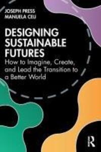 Cover: 9781032588384 | Designing Sustainable Futures | Joseph Press (u. a.) | Taschenbuch