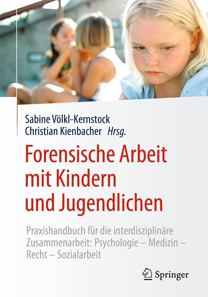 Cover: 9783709116074 | Forensische Arbeit mit Kindern und Jugendlichen | Buch | xxii | 2016