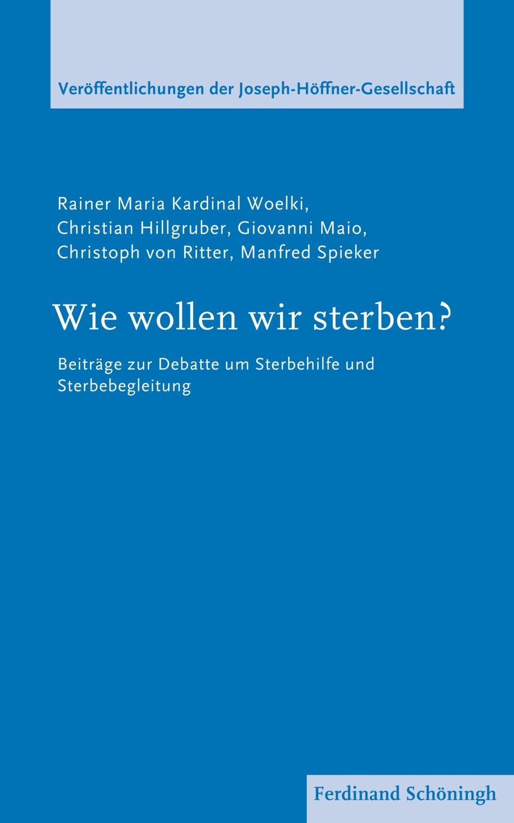 Cover: 9783506784353 | Wie wollen wir sterben? | Woelki | Taschenbuch | 112 S. | Deutsch