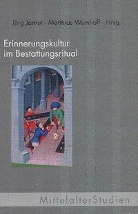 Cover: 9783770538614 | Erinnerungskultur im Bestattungsritual | Jörg Jarnut | Buch | 246 S.