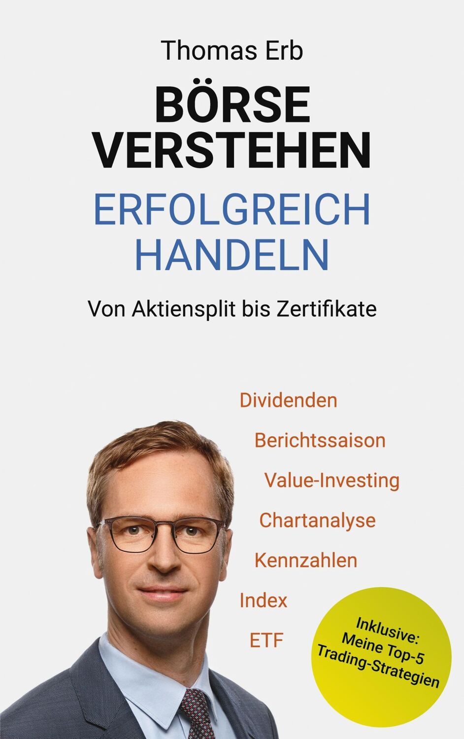 Cover: 9783752666618 | Börse verstehen Erfolgreich handeln | Von Aktiensplit bis Zertifikate