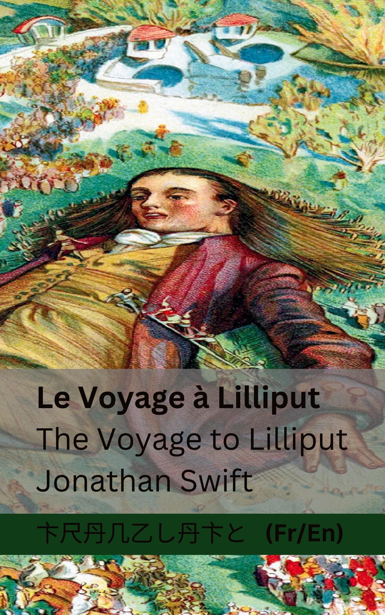 Cover: 9781835660805 | Le Voyage à Lilliput / The Voyage to Lilliput | Jonathan Swift | Buch