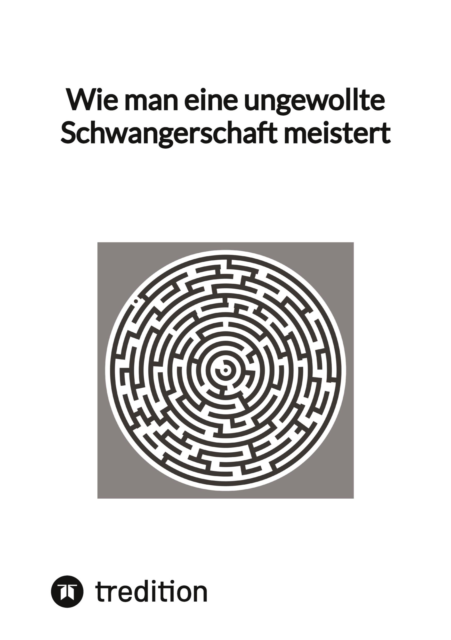 Cover: 9783347835016 | Wie man eine ungewollte Schwangerschaft meistert | Jaltas | Buch