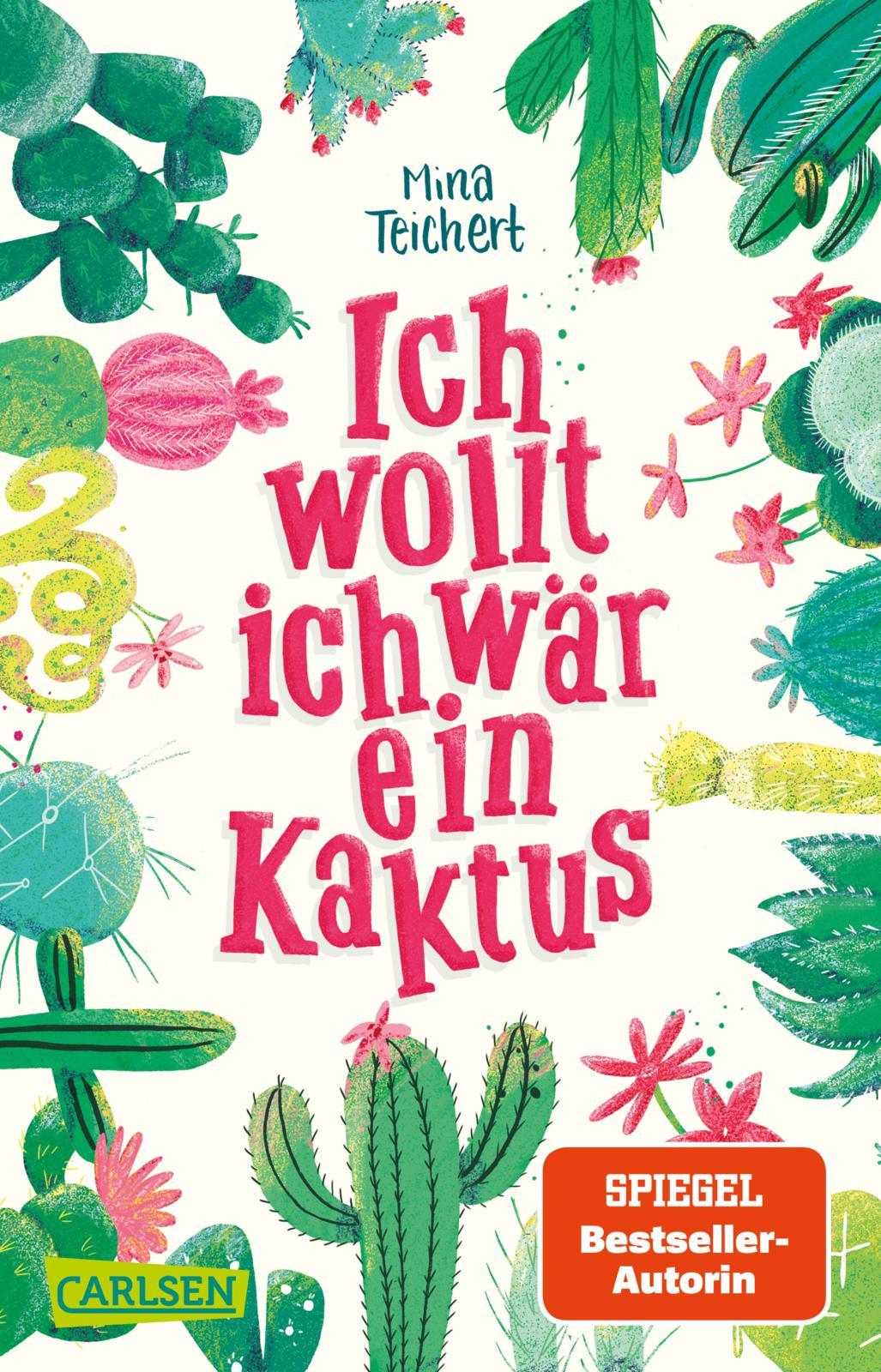 Cover: 9783551318749 | Ich wollt, ich wär ein Kaktus | Mina Teichert | Taschenbuch | 192 S.