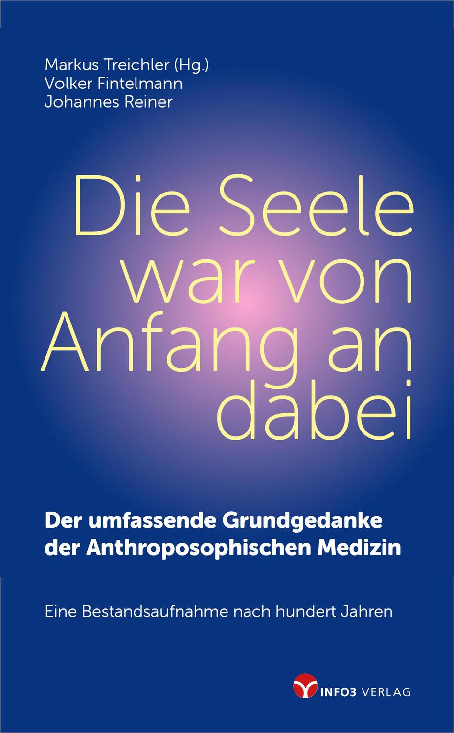 Cover: 9783957791245 | Die Seele war von Anfang an dabei | Markus Treichler (u. a.) | Buch