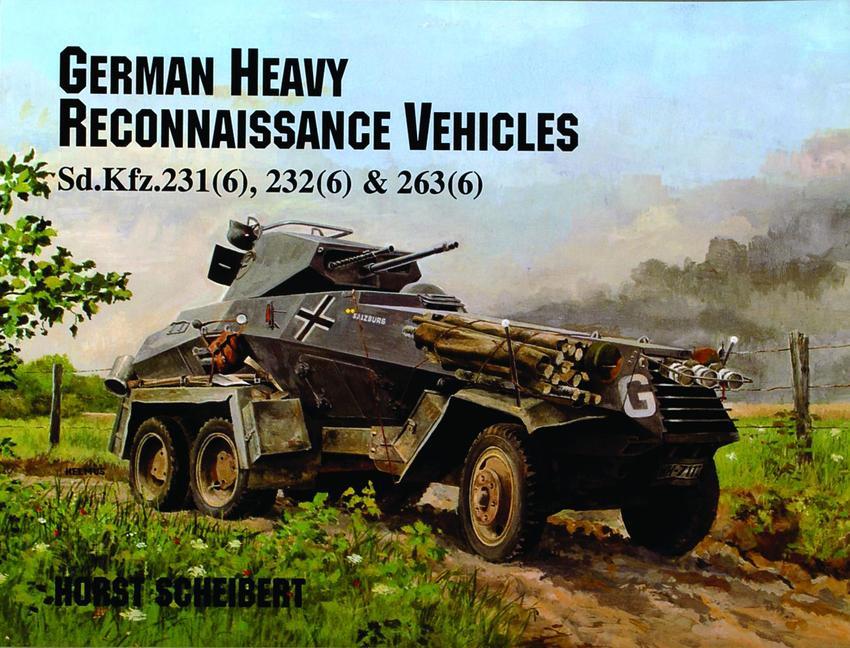 Cover: 9780887405211 | German Heavy Reconnaissance Vehicles | Horst Scheibert | Taschenbuch