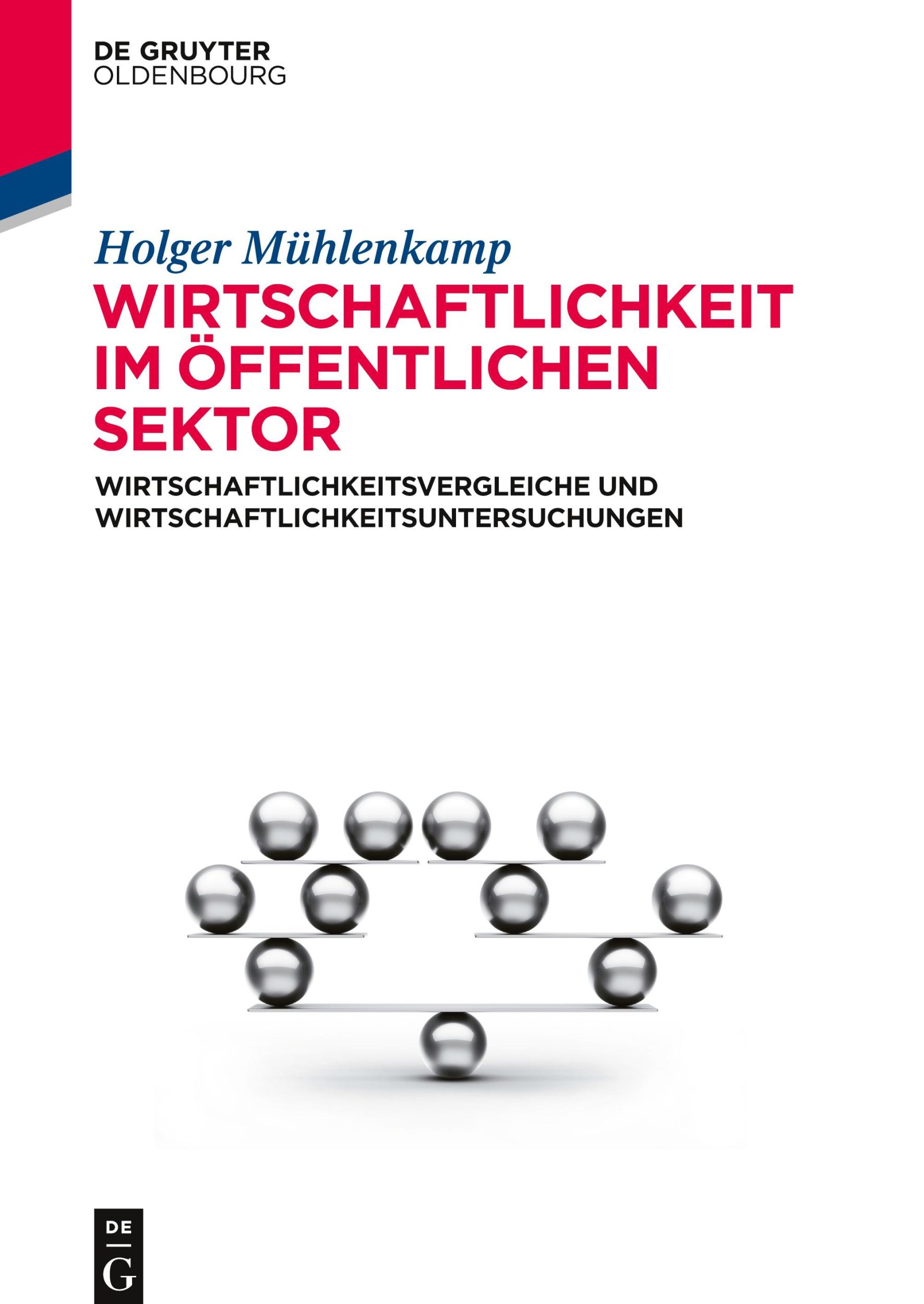 Cover: 9783110346657 | Wirtschaftlichkeit im öffentlichen Sektor | Holger Mühlenkamp | Buch