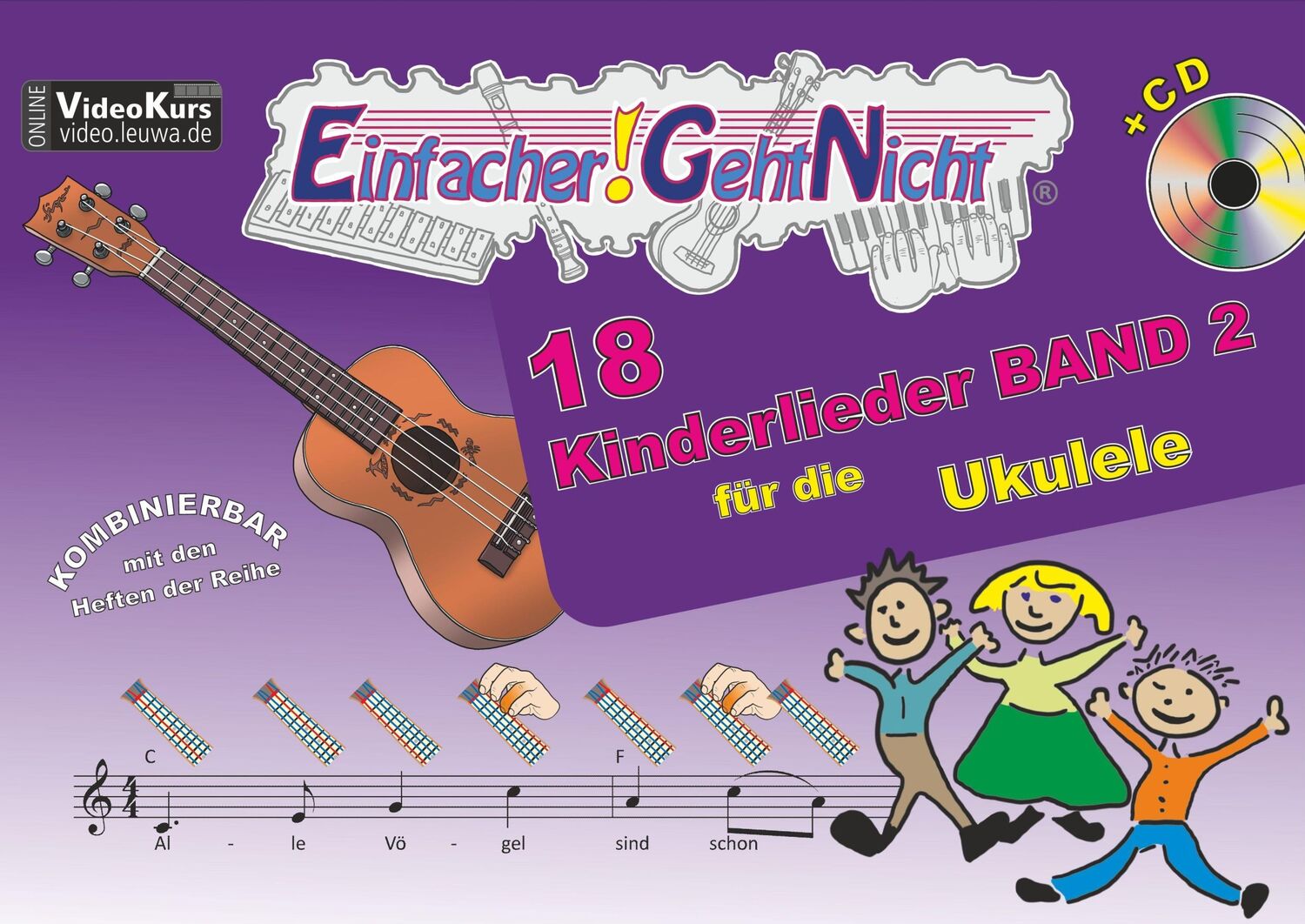 Cover: 9783940533715 | Einfacher!-Geht-Nicht: 18 Kinderlieder BAND 2 - für die Ukulele mit CD