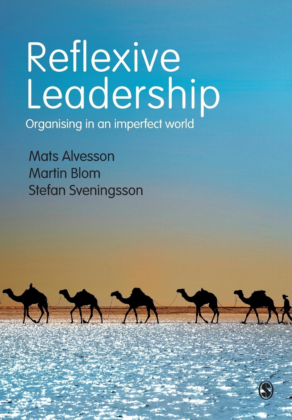 Cover: 9781412961592 | Reflexive Leadership | Organising in an imperfect world | Taschenbuch