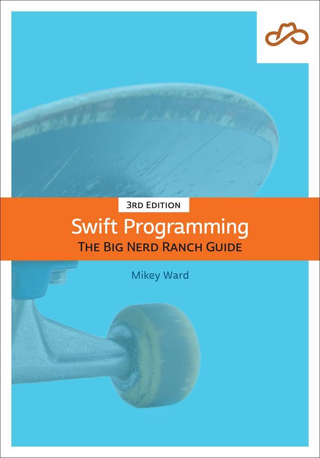 Cover: 9780135264201 | Swift Programming | The Big Nerd Ranch Guide | Matthew Mathias (u. a.)