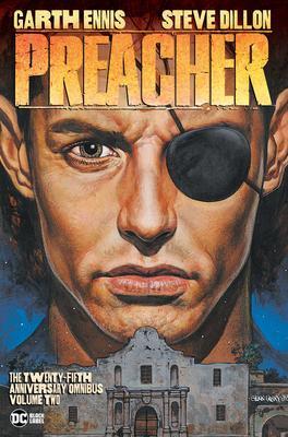 Cover: 9781779510372 | Preacher: The 25th Anniversary Omnibus Vol. 2 | Garth Ennis (u. a.)