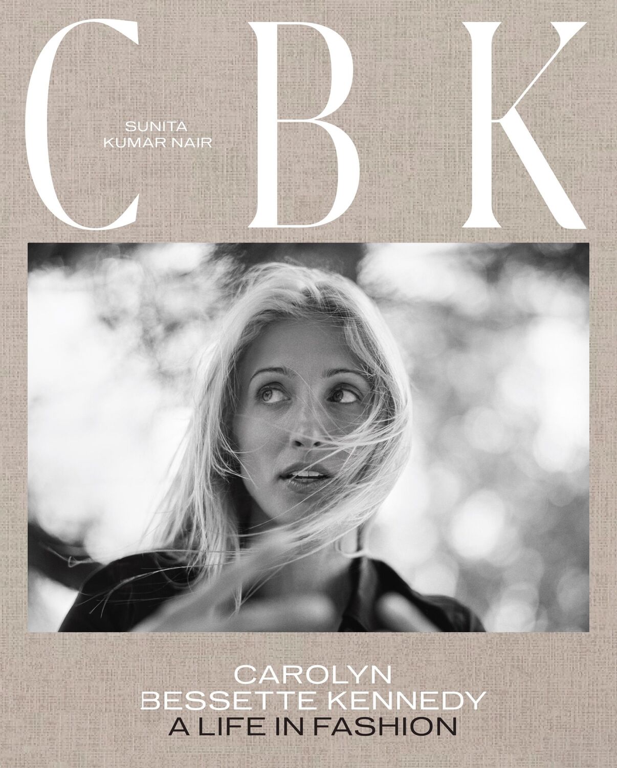 Cover: 9781419767197 | CBK: Carolyn Bessette Kennedy | A Life in Fashion | Sunita Kumar Nair