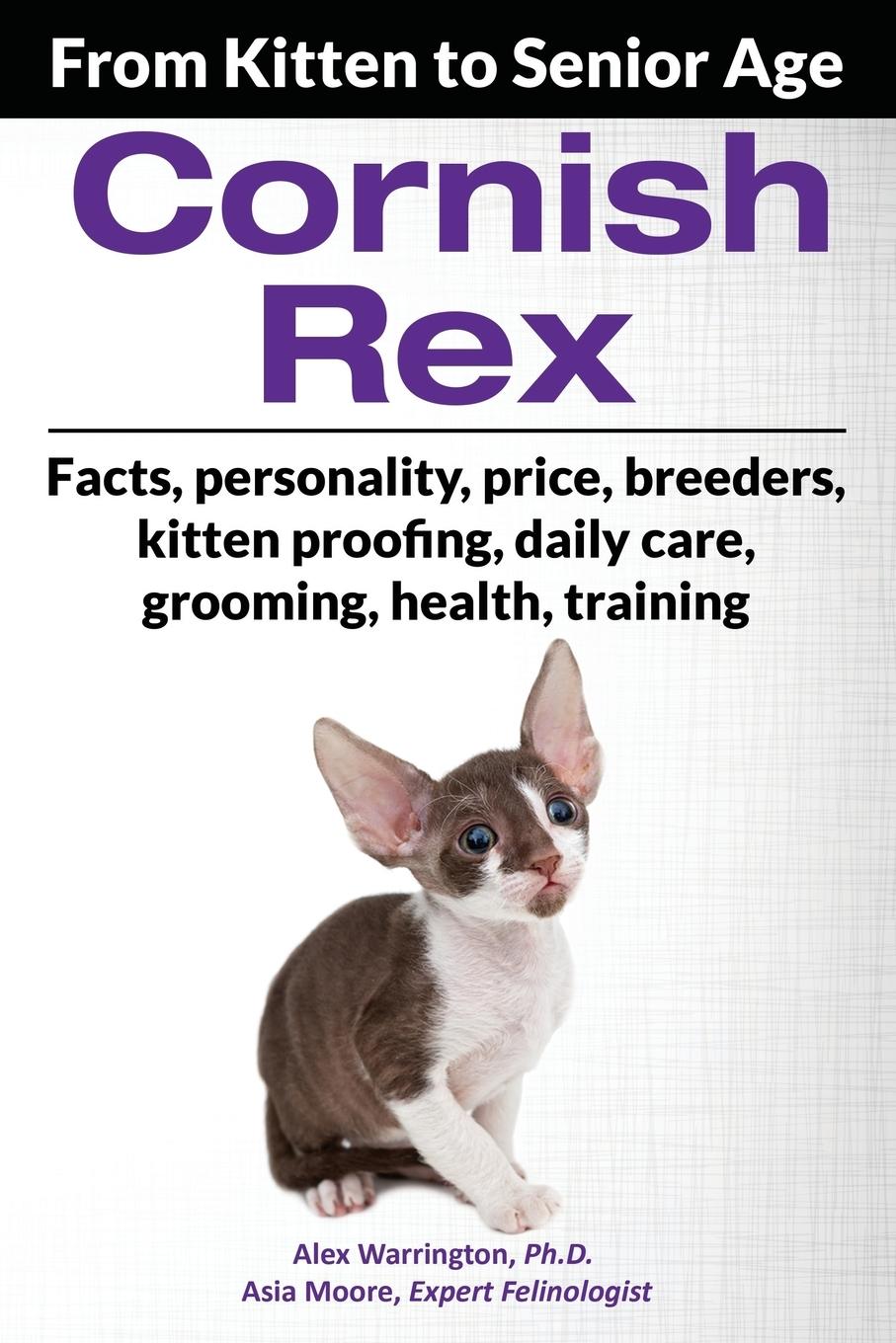 Cover: 9781916430211 | Cornish Rex | From Kitten to Senior Age | D. (u. a.) | Taschenbuch