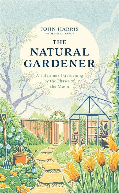 Cover: 9781789462807 | The Natural Gardener | Jim Rickards (u. a.) | Buch | Gebunden | 2020