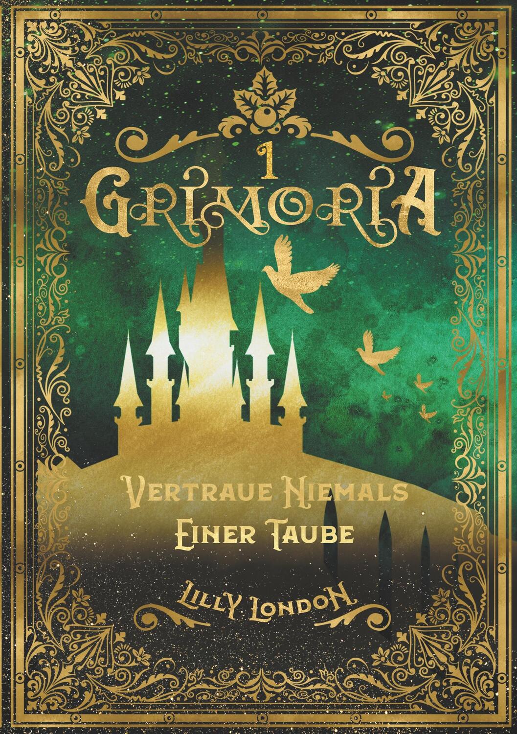 Cover: 9783749407651 | Grimoria | Vertraue niemals einer Taube | Lilly London | Taschenbuch