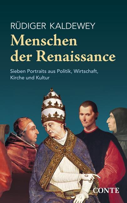 Cover: 9783956021138 | Menschen der Renaissance | Rüdiger Kaldewey | Taschenbuch | 190 S.