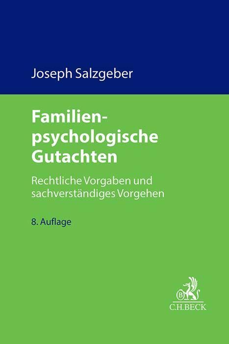 Cover: 9783406804625 | Familienpsychologische Gutachten | Joseph Salzgeber | Buch | 900 S.