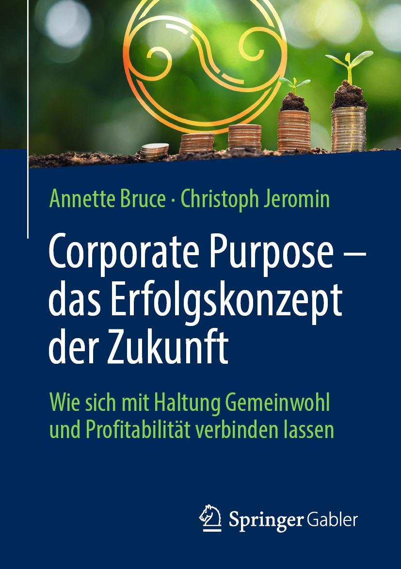 Cover: 9783658298029 | Corporate Purpose - das Erfolgskonzept der Zukunft | Jeromin (u. a.)