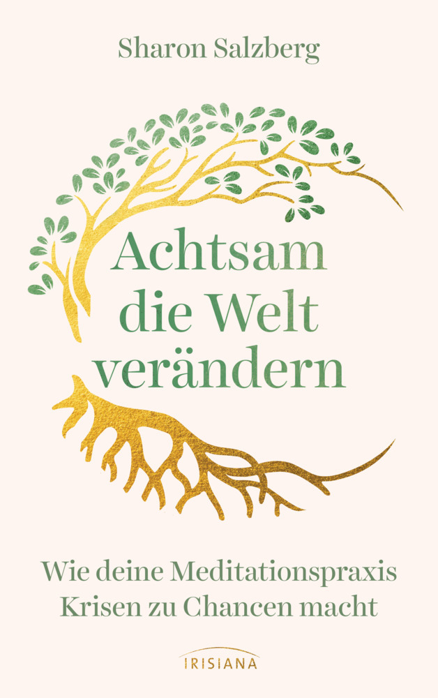 Cover: 9783424154115 | Achtsam die Welt verändern | Sharon Salzberg | Taschenbuch | 288 S.