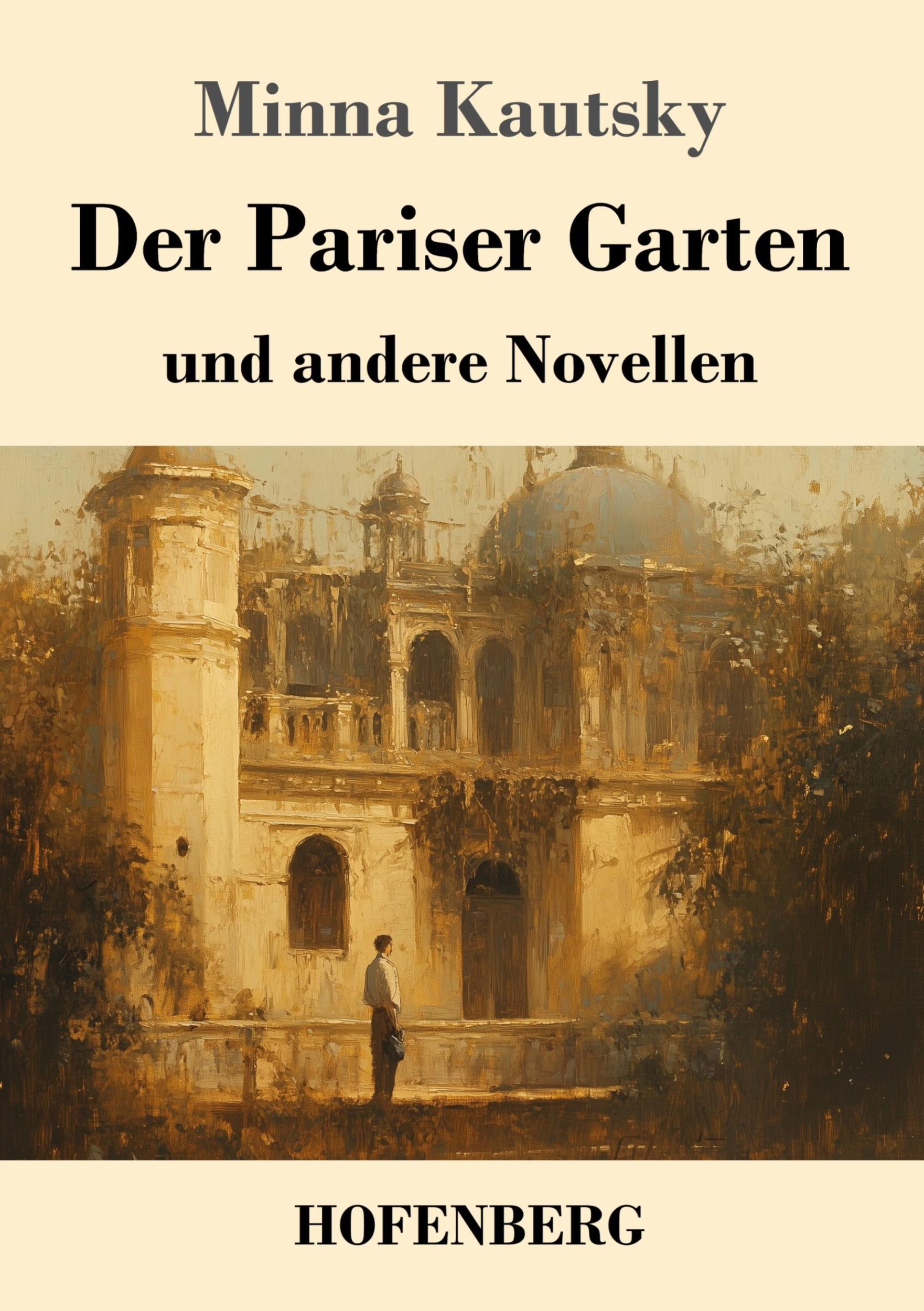 Cover: 9783743749801 | Der Pariser Garten | und andere Novellen | Minna Kautsky | Taschenbuch