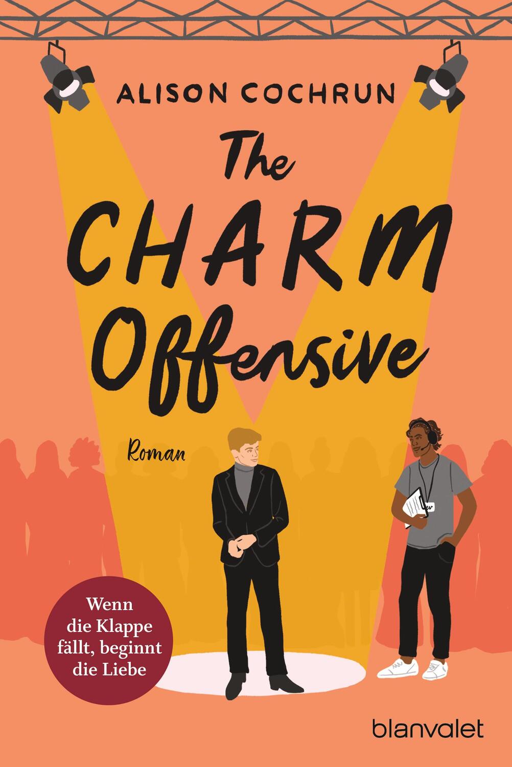 Cover: 9783734112355 | The Charm Offensive - Wenn die Klappe fällt, beginnt die Liebe | Roman