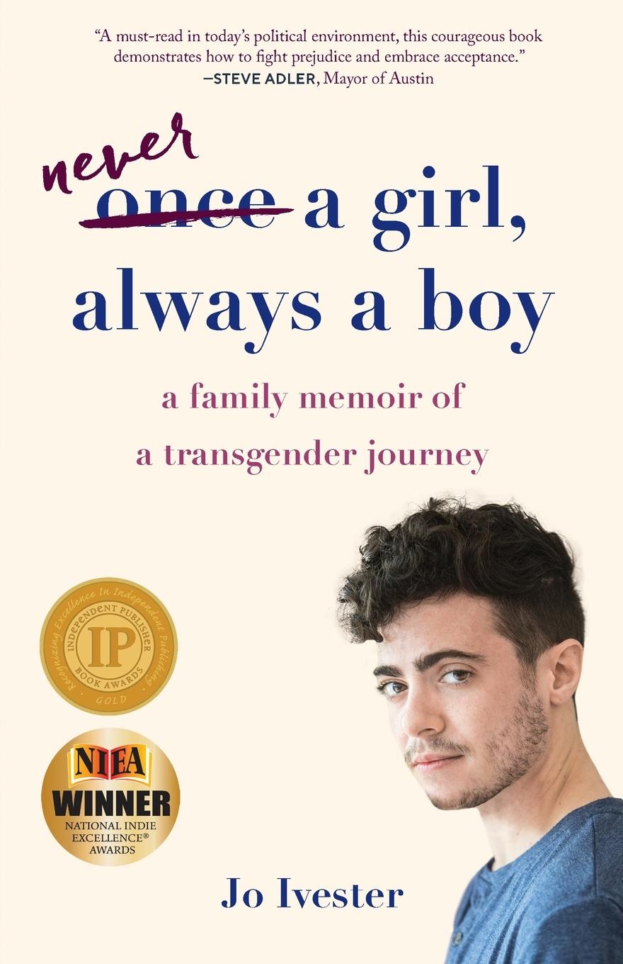 Cover: 9781631528866 | Never a Girl, Always a Boy | A Family Memoir of a Transgender Journey