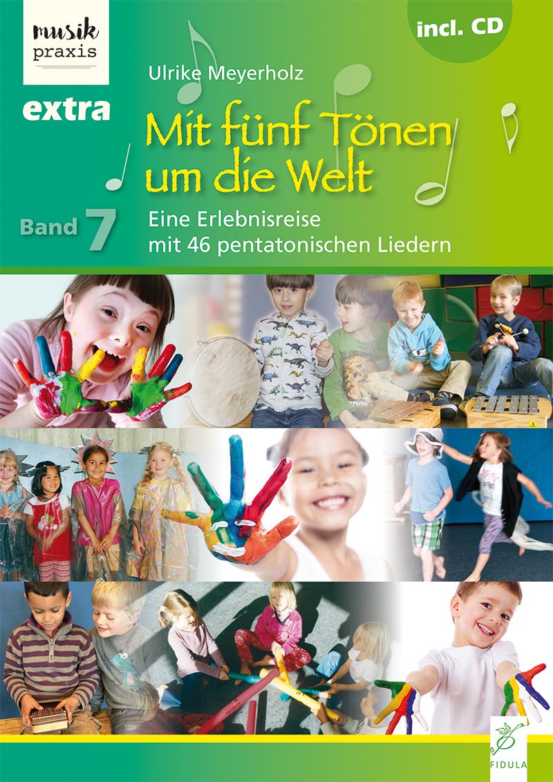 Cover: 9783872269263 | Mit fünf Tönen um die Welt | Meyerholz Ulrike | Taschenbuch | 104 S.