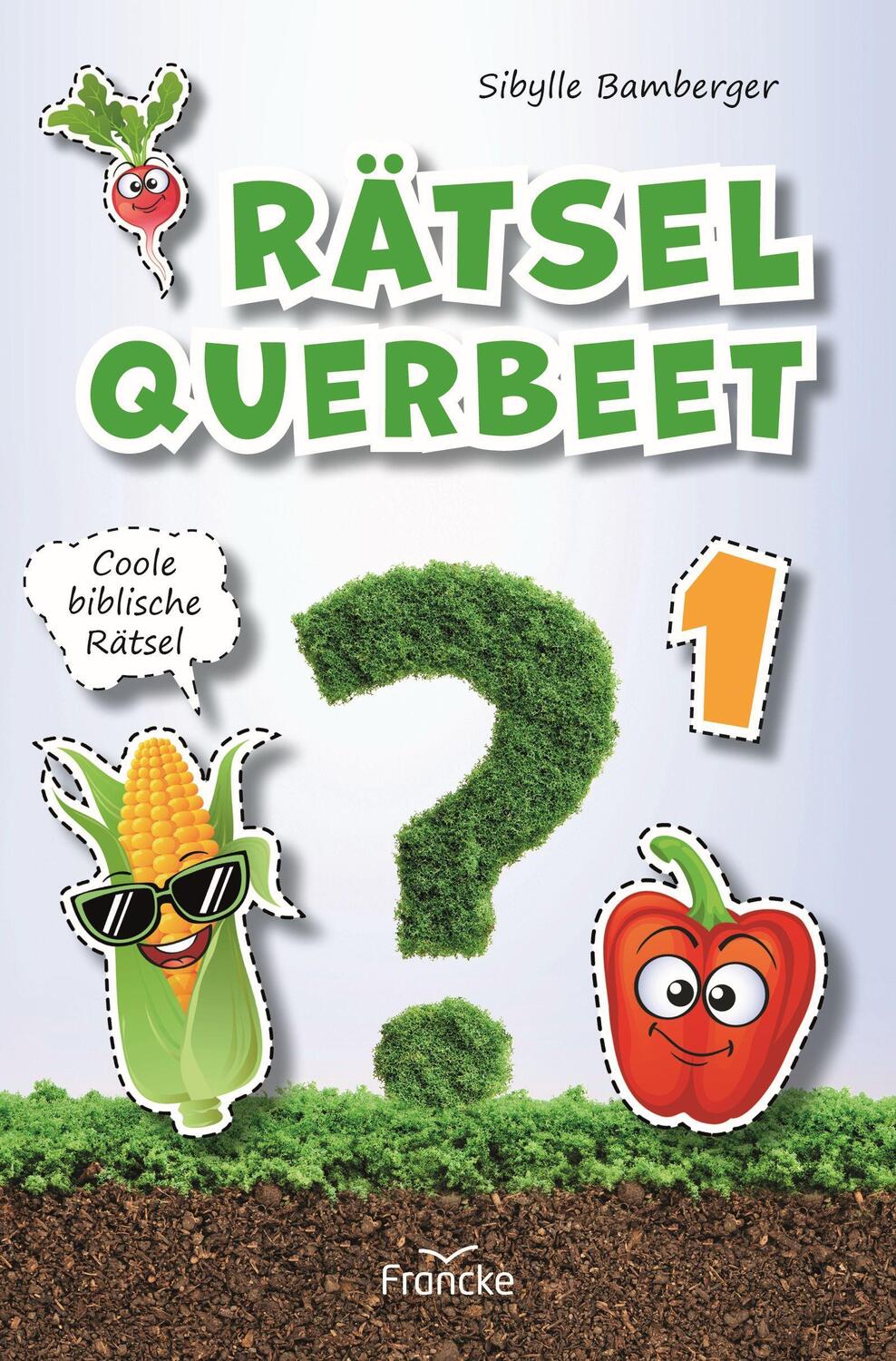 Cover: 9783963623394 | Rätsel querbeet 1 | Sibylle Bamberger | Broschüre | Deutsch | 2023