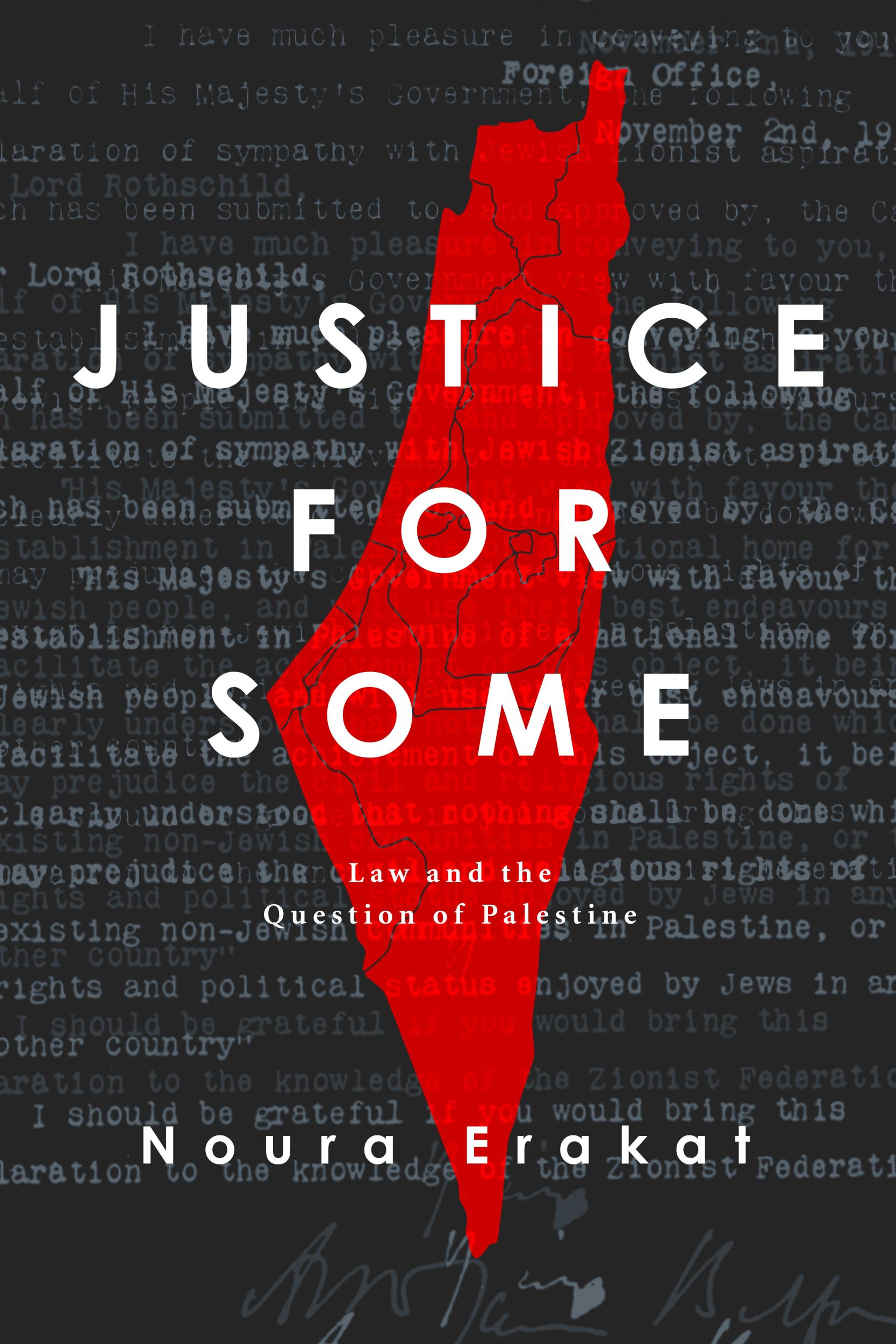 Cover: 9780804798259 | Justice for Some | Law and the Question of Palestine | Noura Erakat