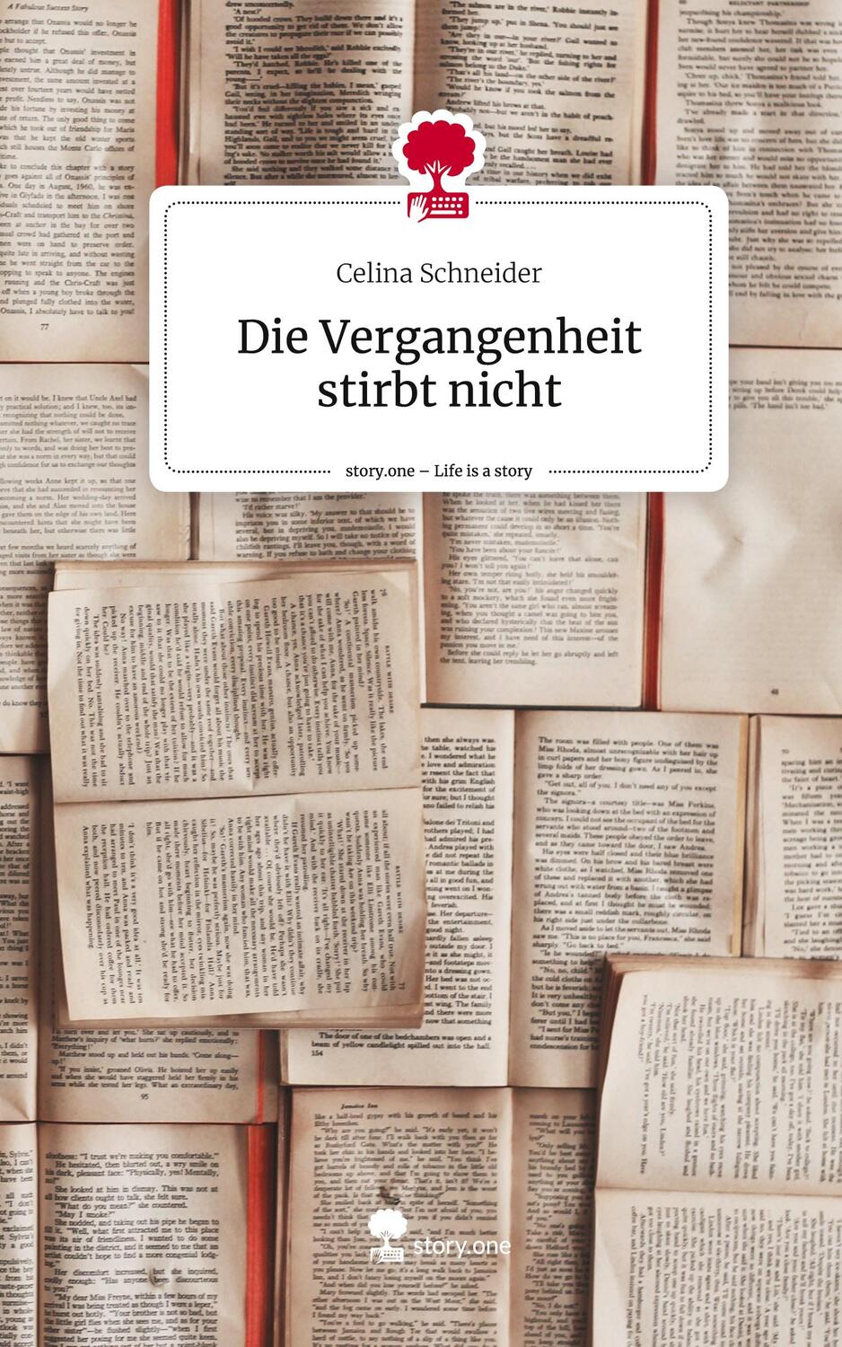 Cover: 9783710897382 | Die Vergangenheit stirbt nicht. Life is a Story - story.one | Buch