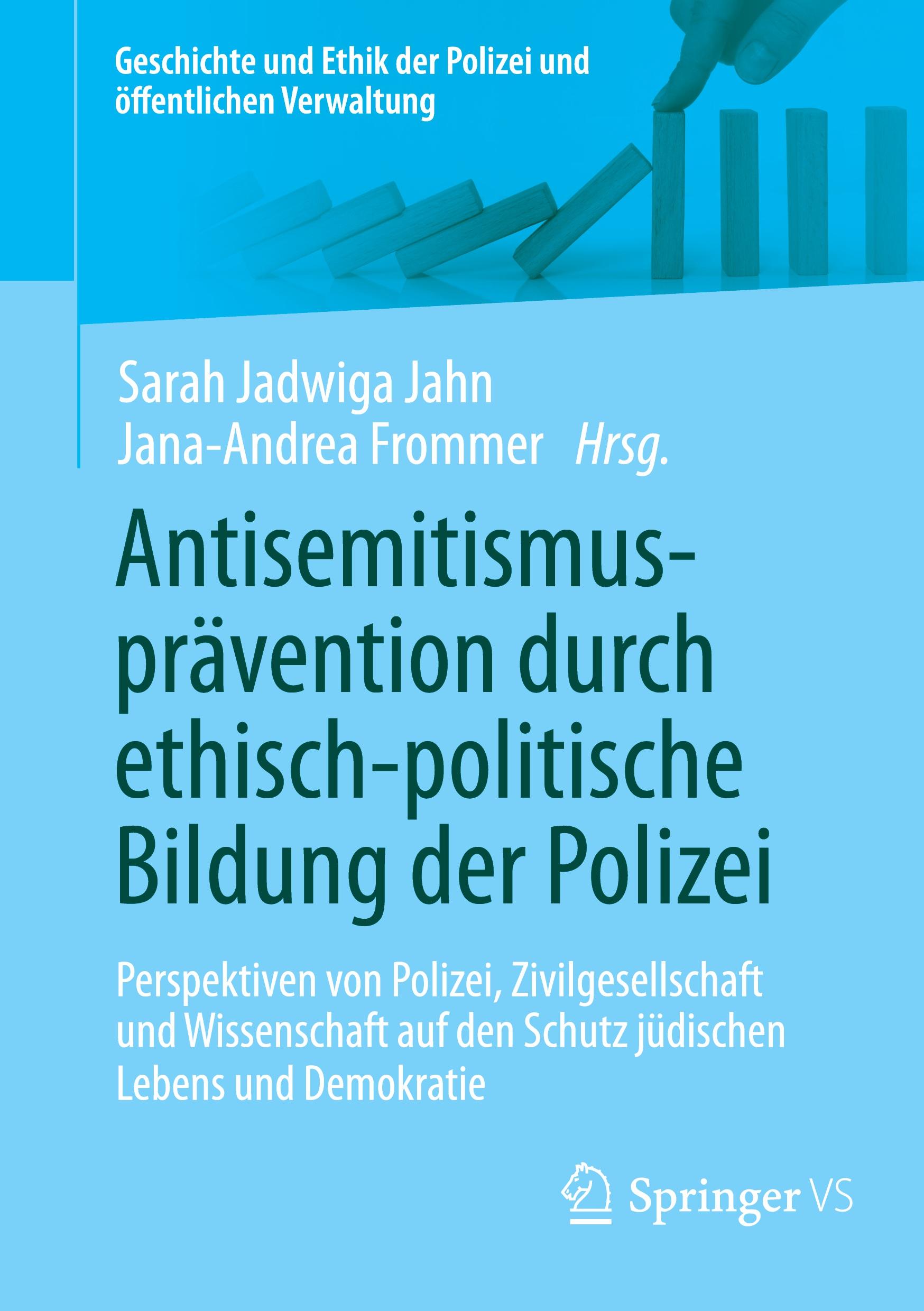 Cover: 9783658451134 | Antisemitismusprävention durch ethisch-politische Bildung der Polizei