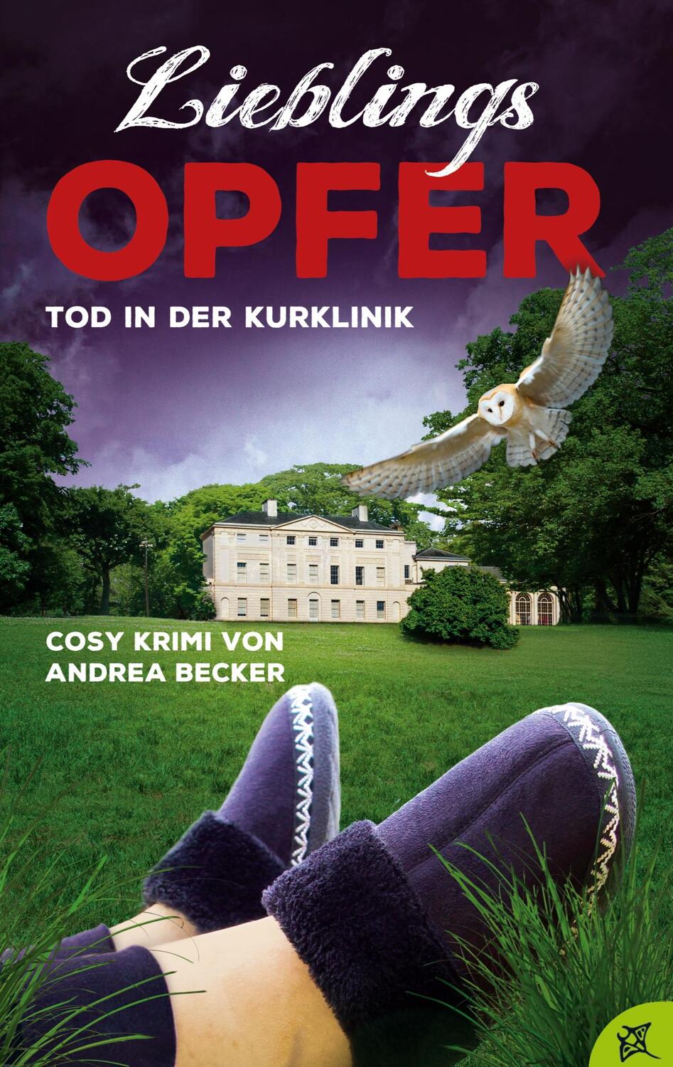 Cover: 9783754342015 | Lieblingsopfer | Tod in der Kurklinik | Andrea Becker | Taschenbuch