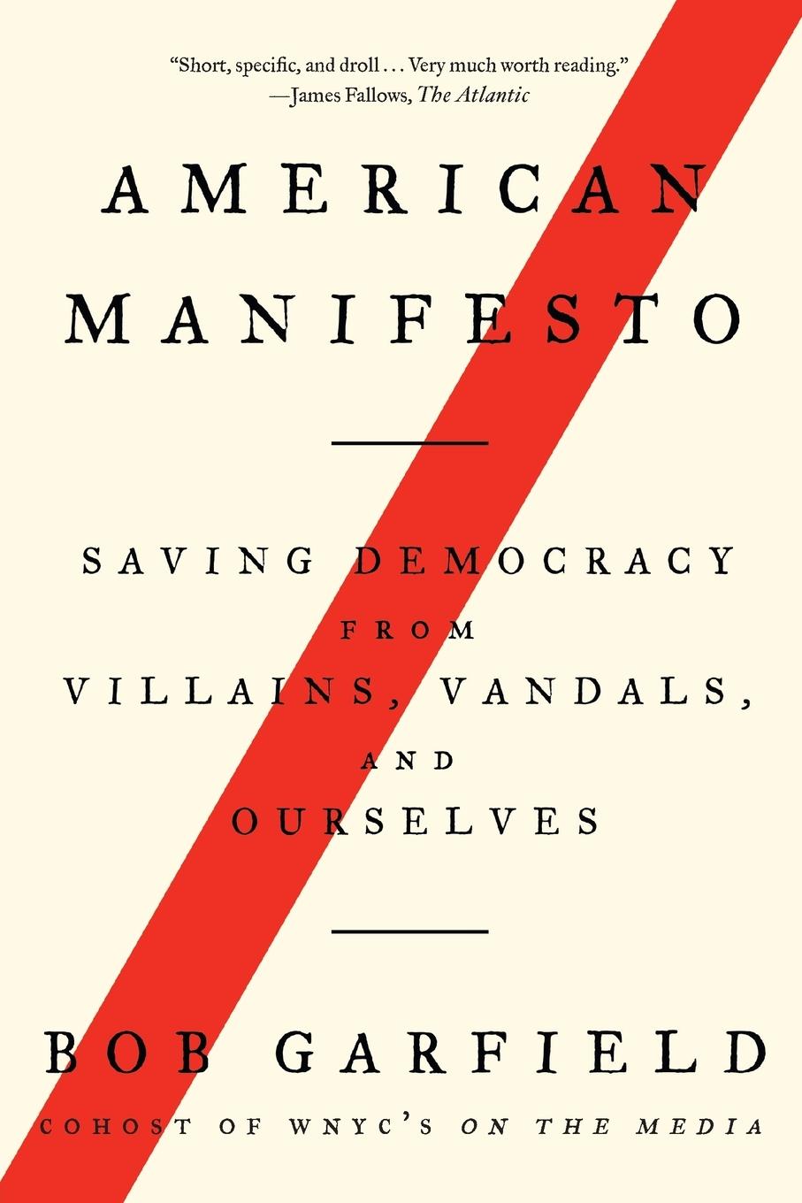 Cover: 9781640094611 | American Manifesto | Bob Garfield | Taschenbuch | Englisch | 2021