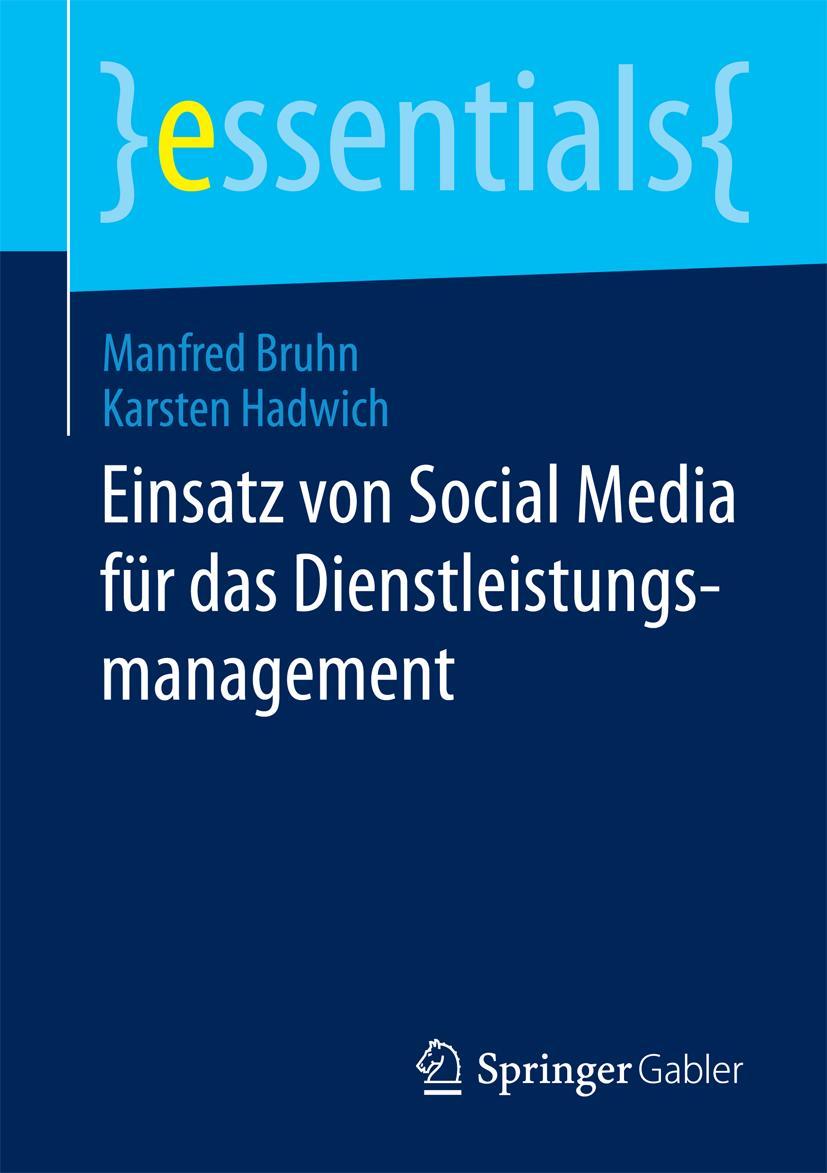 Cover: 9783658072339 | Einsatz von Social Media für das Dienstleistungsmanagement | Buch | ix