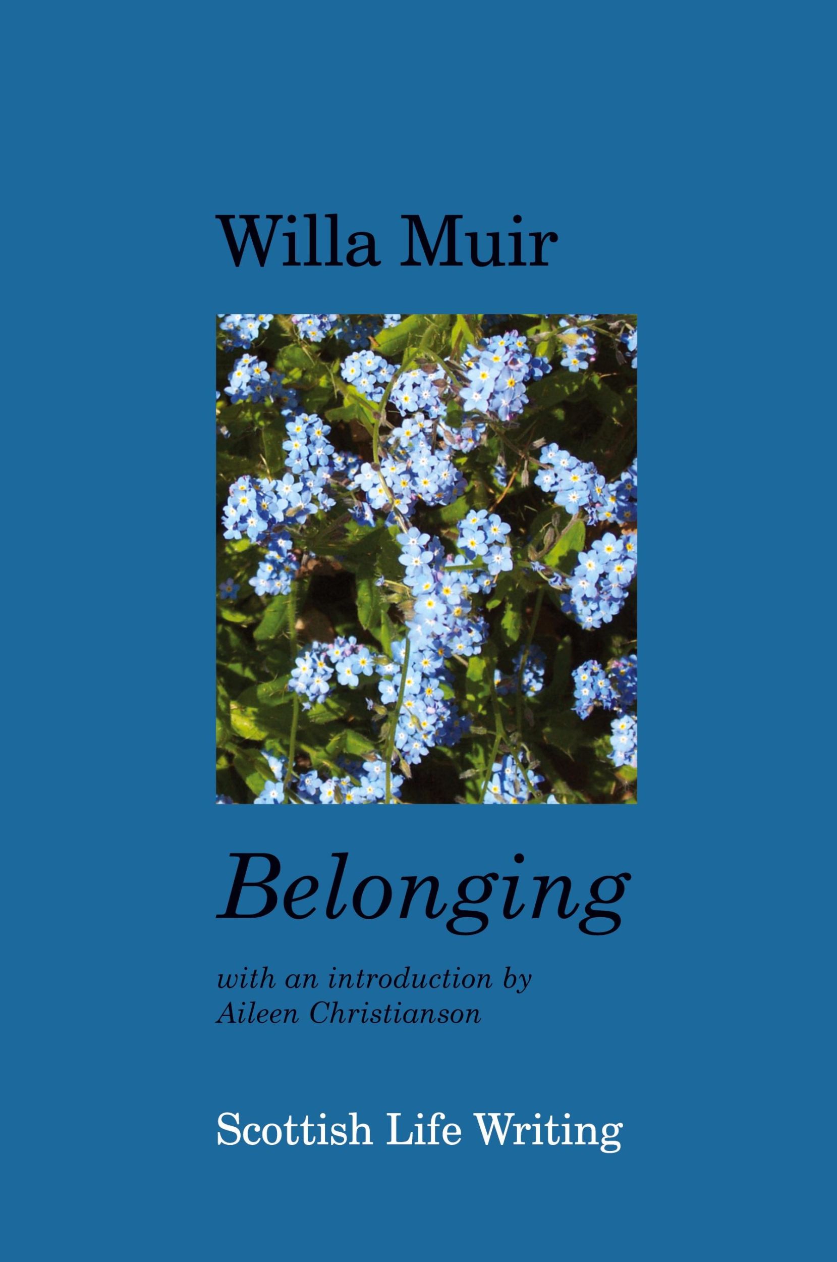 Cover: 9781904999706 | Belonging | Willa Muir | Taschenbuch | Englisch | 2008