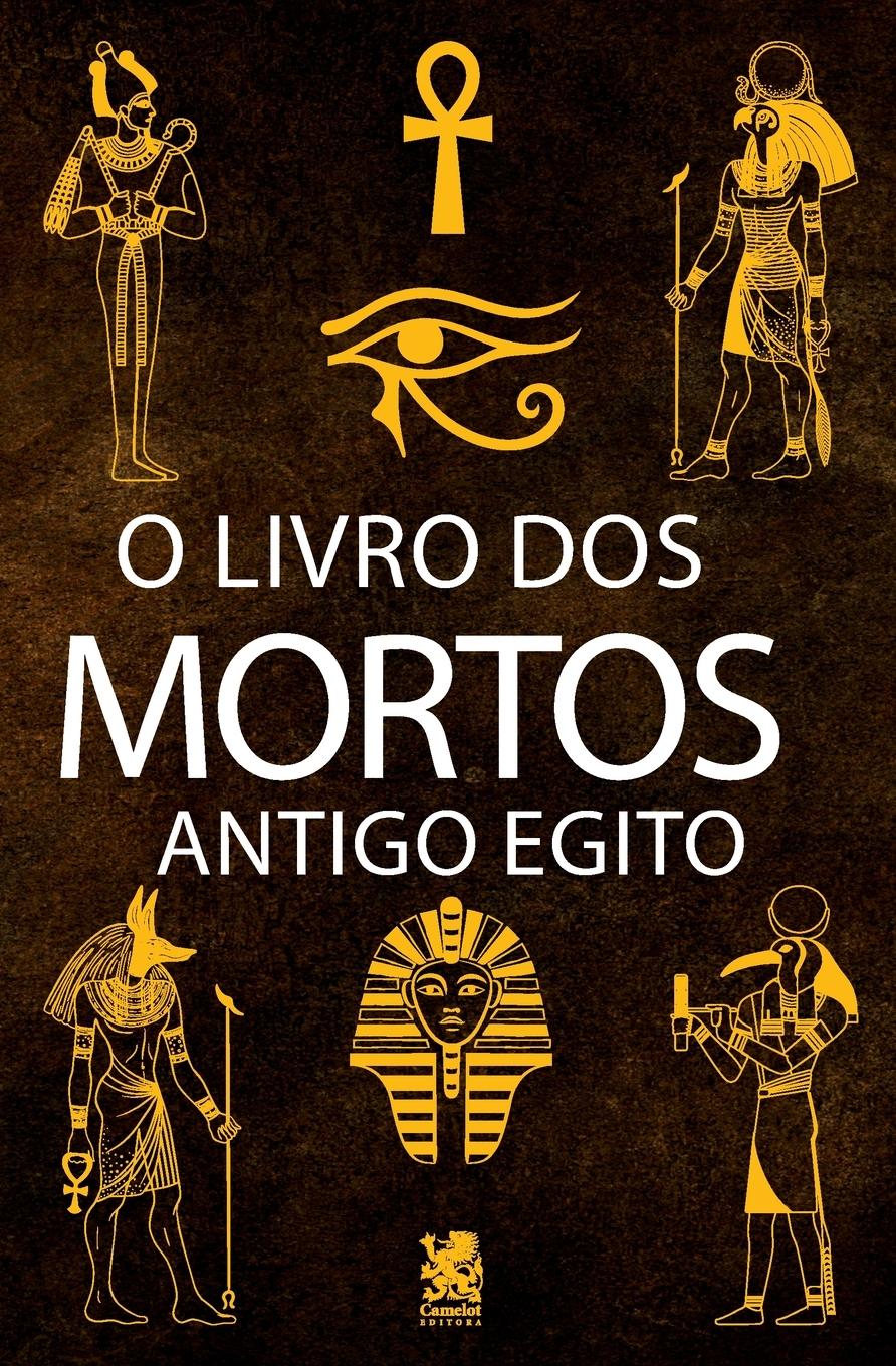 Cover: 9786587817835 | O Livro dos Mortos | E. A. Wallis Budge | Taschenbuch | Portugiesisch