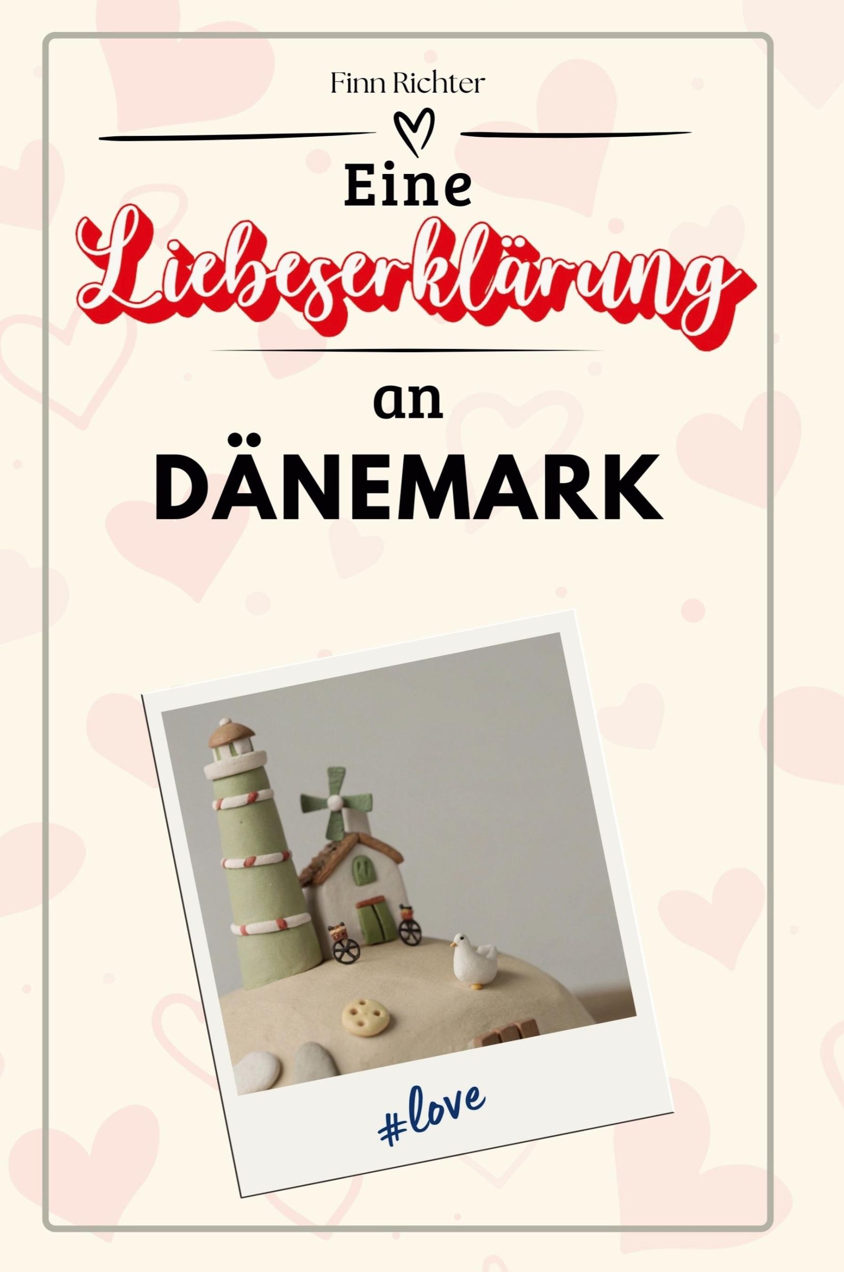 Cover: 9783759157652 | Eine Liebeserklärung an Dänemark | Finn Richter | Taschenbuch | 2024