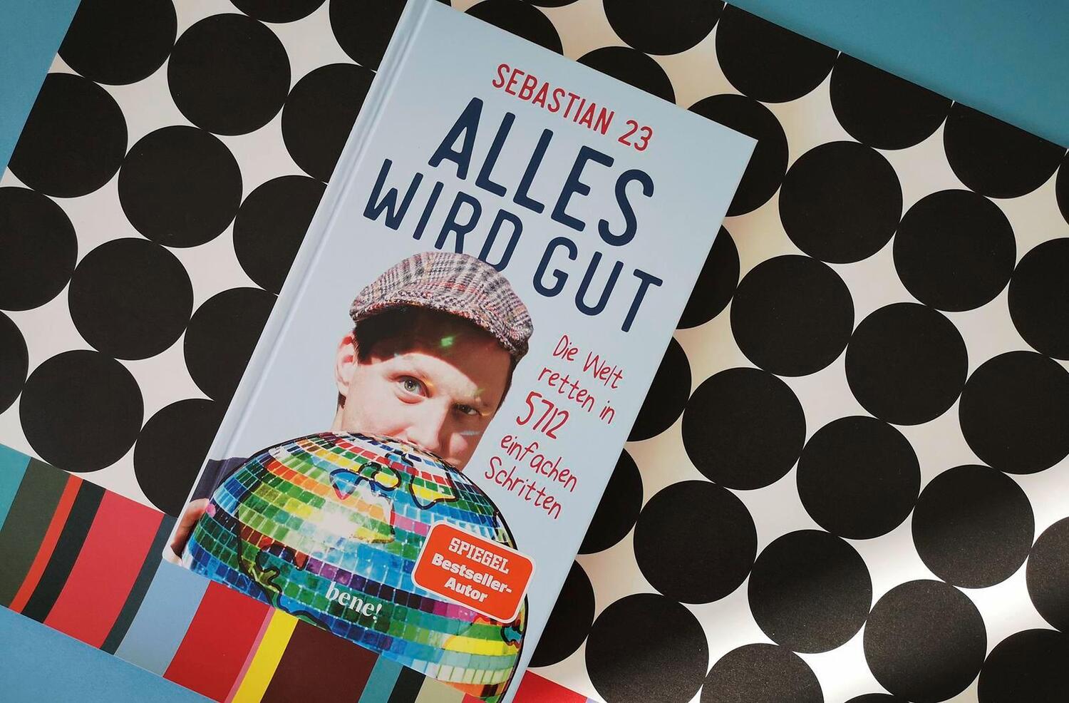 Bild: 9783963402890 | Alles wird gut | Die Welt retten in 5712 einfachen Schritten | Buch