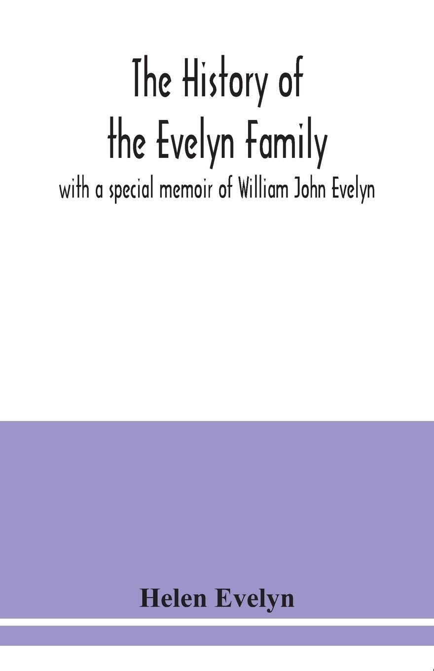 Cover: 9789354038112 | The history of the Evelyn family | Helen Evelyn | Taschenbuch | 2020