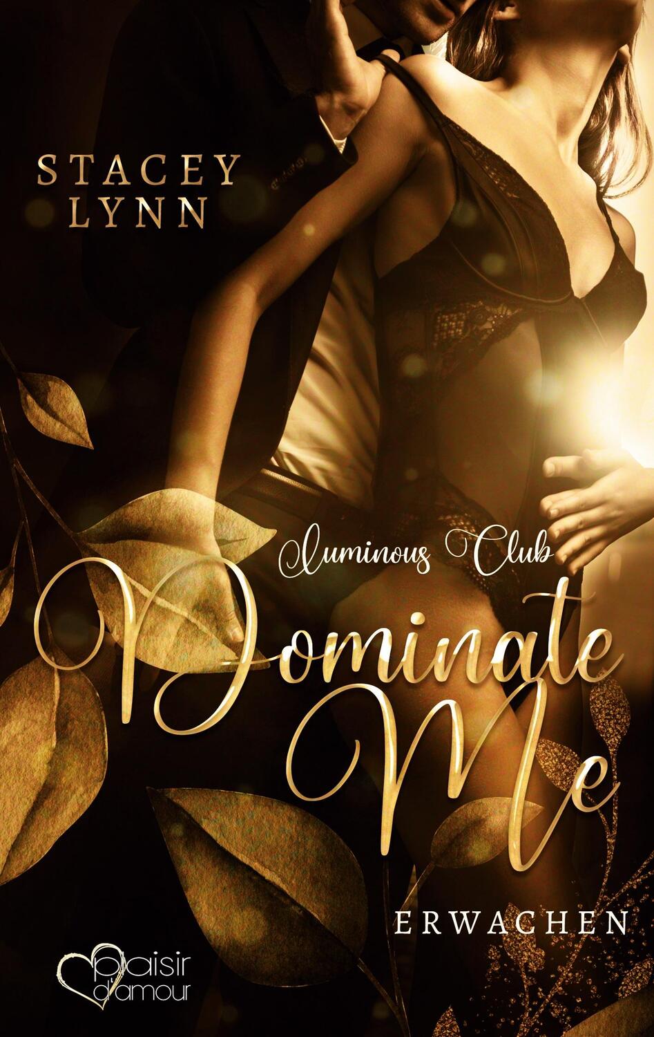 Cover: 9783864954979 | Dominate Me: Erwachen | Stacey Lynn | Taschenbuch | Luminous Club