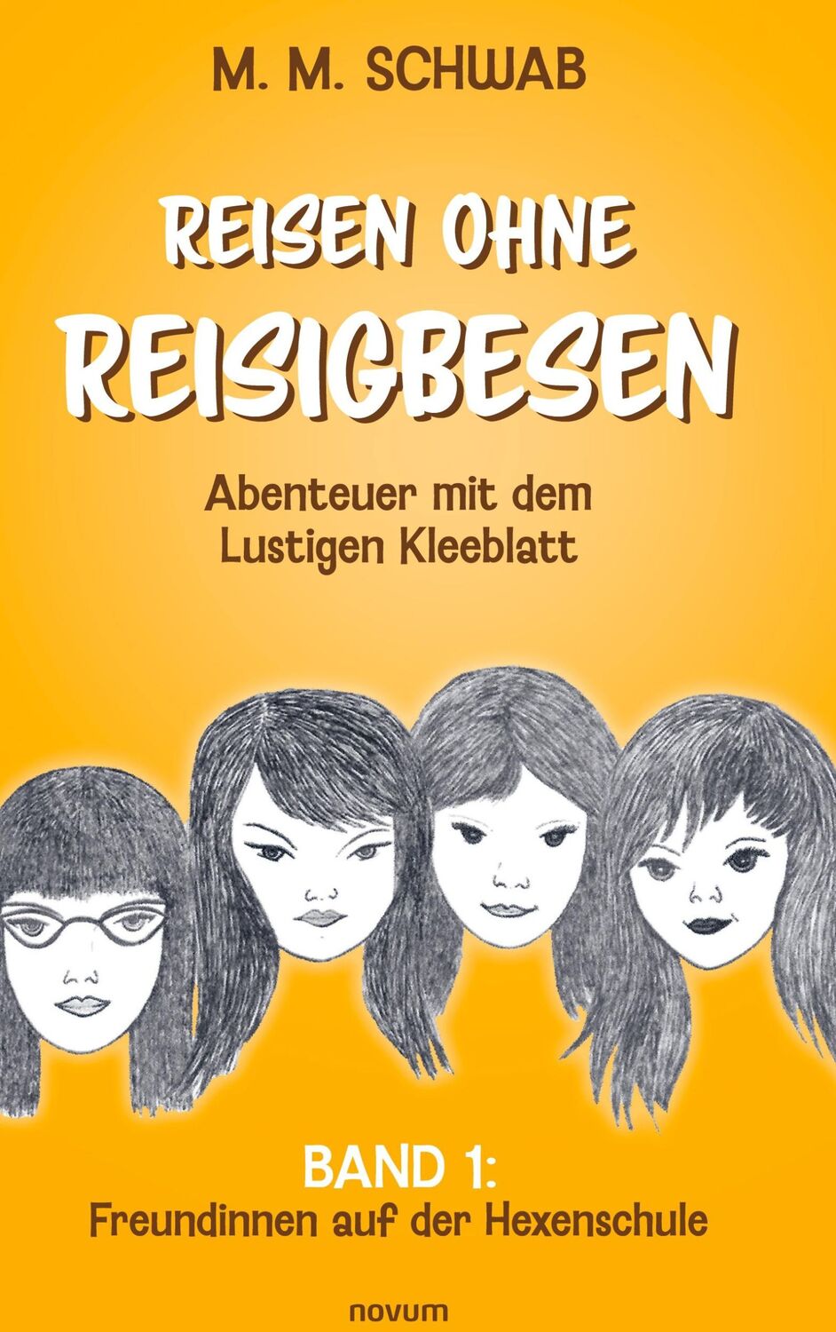 Cover: 9783991304333 | Reisen ohne Reisigbesen ¿ Abenteuer mit dem Lustigen Kleeblatt | Buch