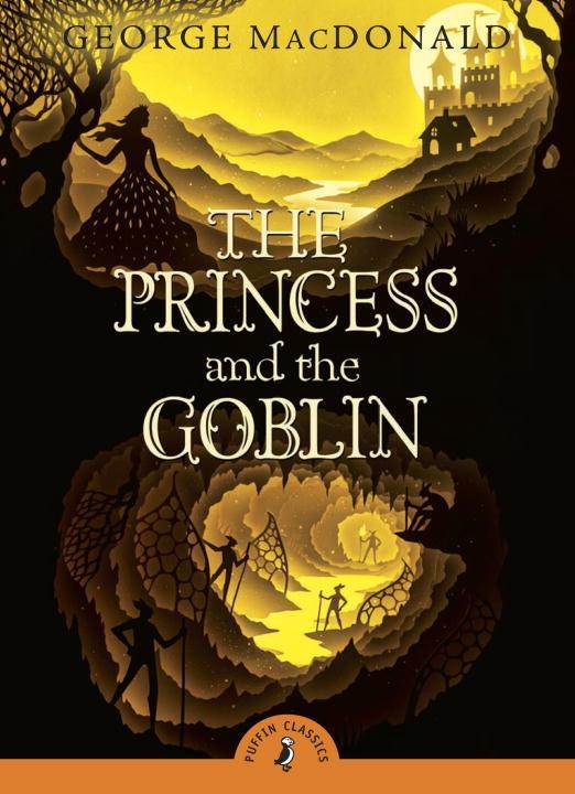 Cover: 9780141332482 | The Princess and the Goblin | Puffin Classics | George McDonald | Buch