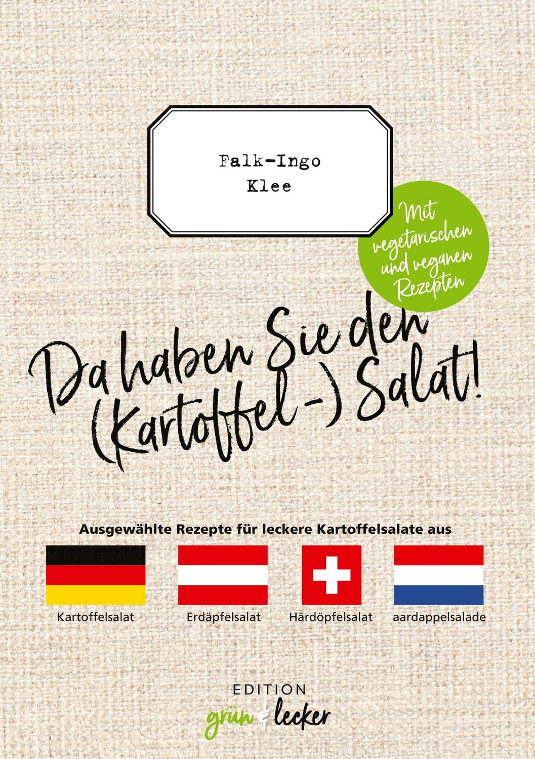 Cover: 9783863053673 | Da haben Sie den (Kartoffel-) Salat | Falk-Ingo Klee | Buch | 140 S.