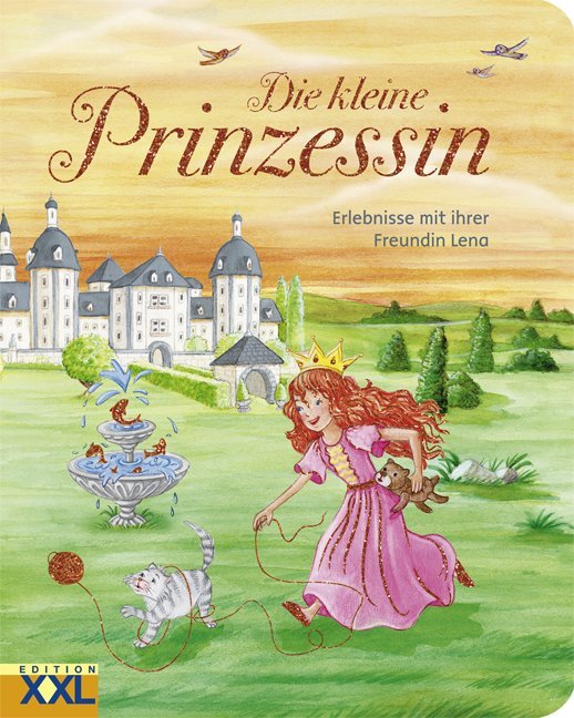 Cover: 9783897366619 | Die kleine Prinzessin - Erlebnisse mit ihrer Freundin Lena | Buch