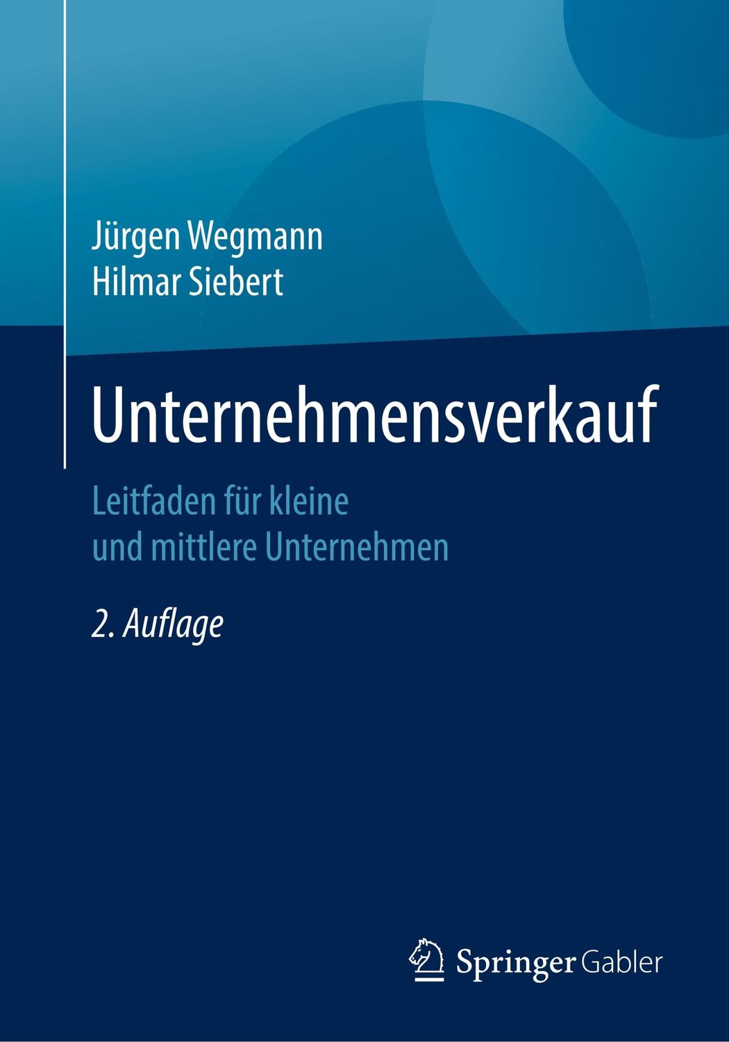 Cover: 9783658274436 | Unternehmensverkauf | Leitfaden für kleine und mittlere Unternehmen