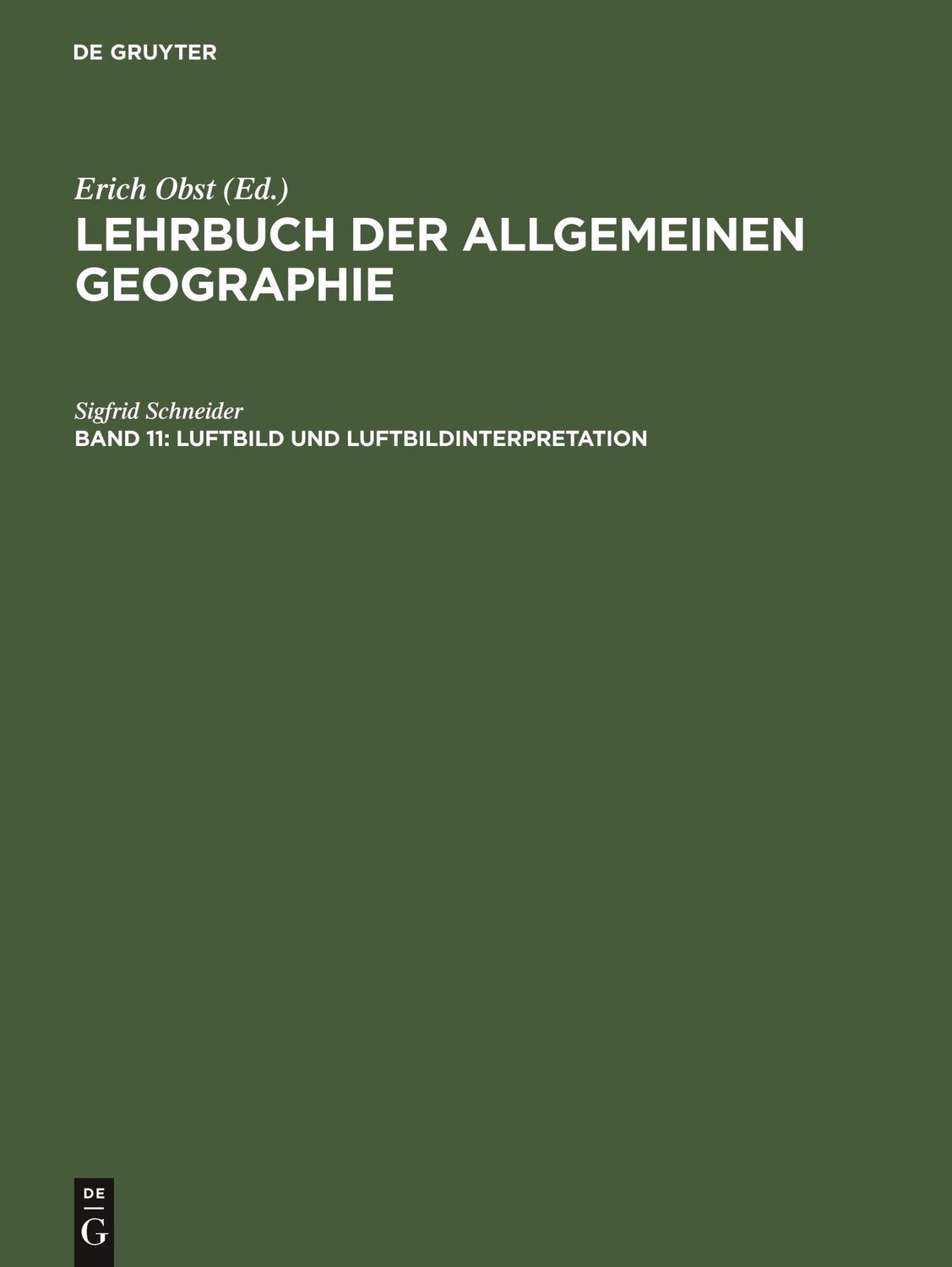 Cover: 9783110021233 | Luftbild und Luftbildinterpretation | Sigfrid Schneider | Buch | XVI