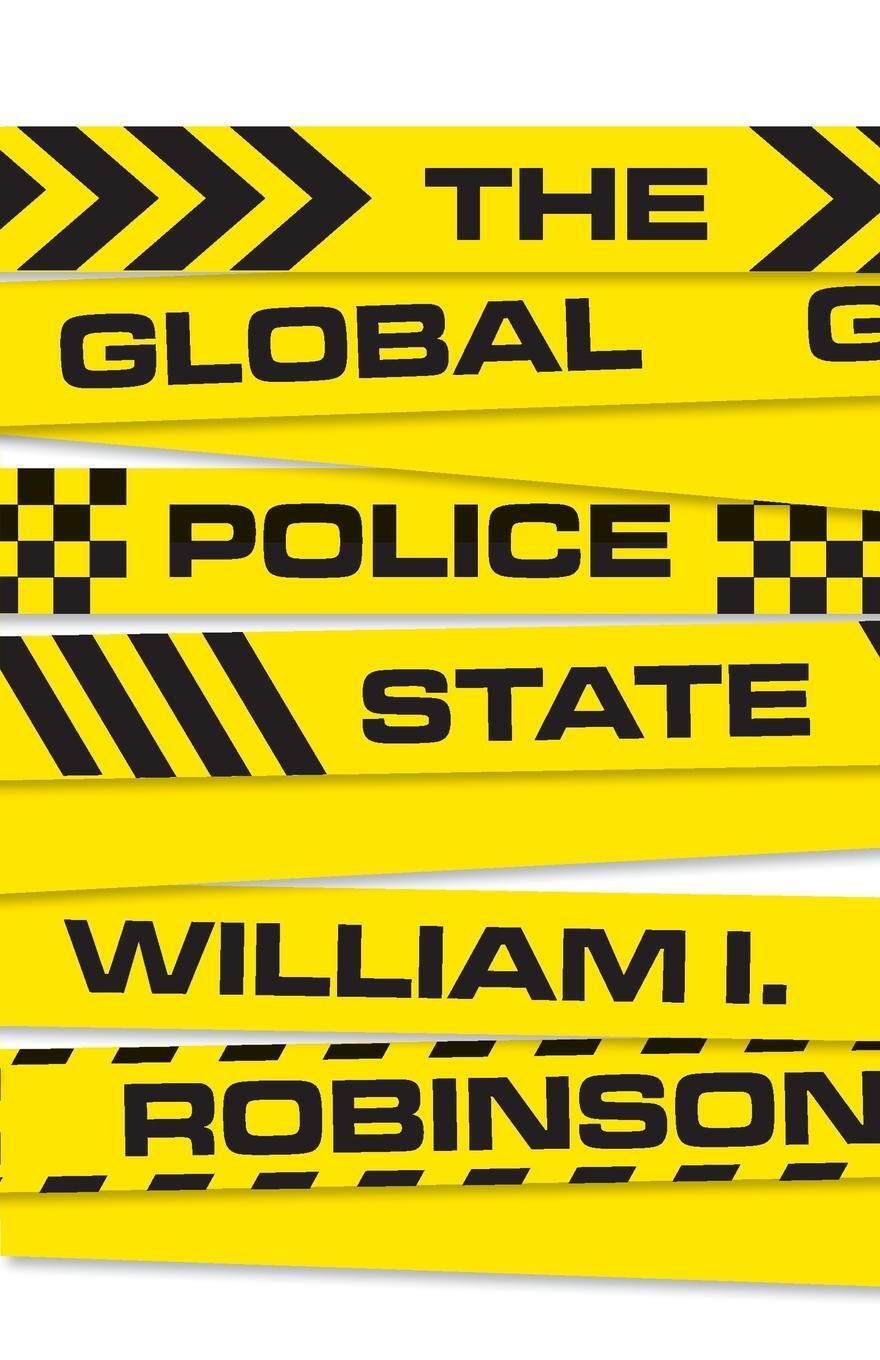 Cover: 9780745341644 | The Global Police State | William I Robinson | Taschenbuch | Paperback