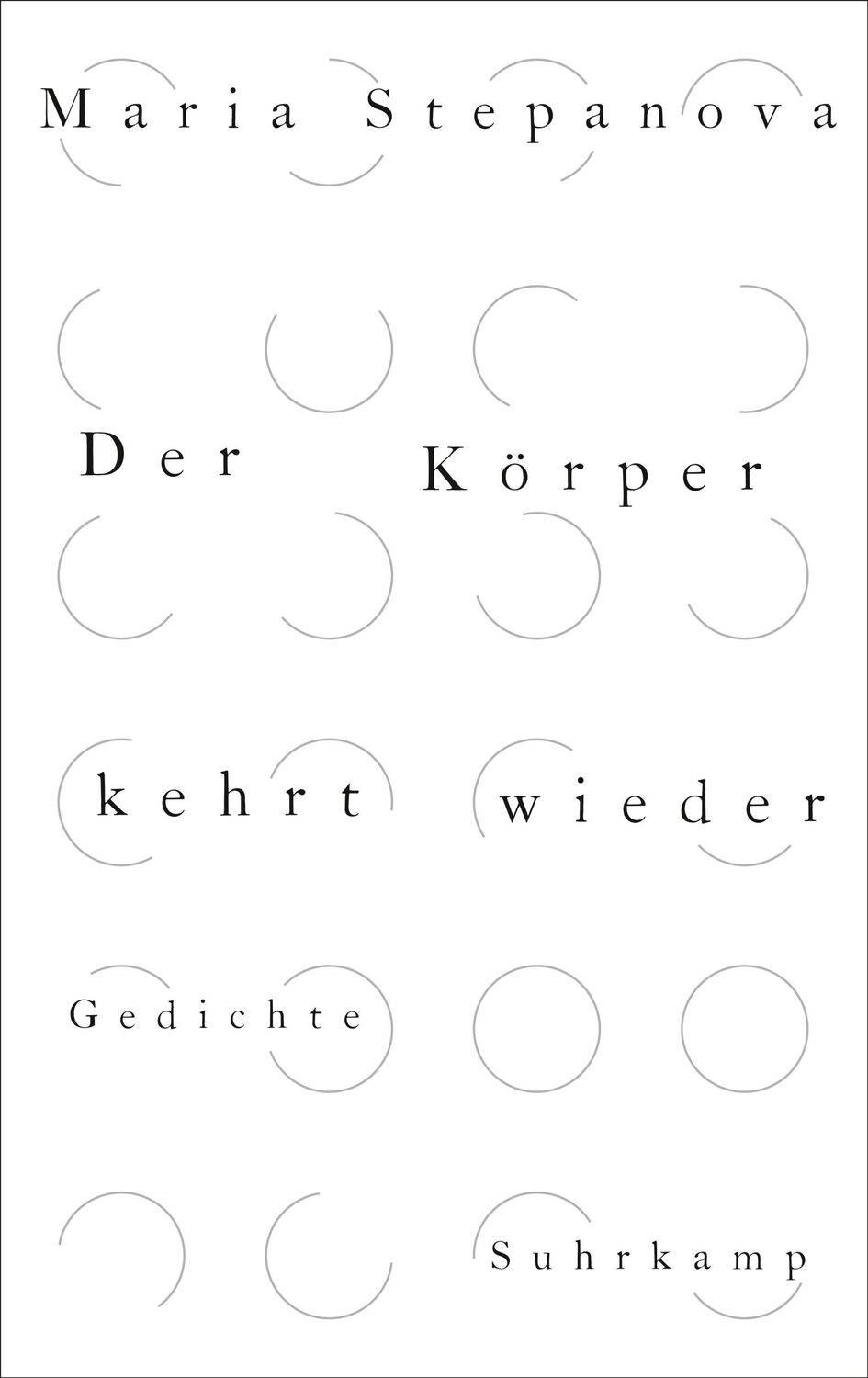 Cover: 9783518429679 | Der Körper kehrt wieder | Gedichte | Maria Stepanova | Buch | 138 S.