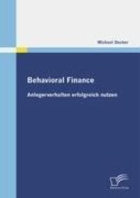 Cover: 9783836679251 | Behavioral Finance: Anlegerverhalten erfolgreich nutzen | Decker