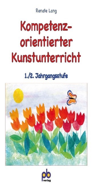 Cover: 9783892911210 | Kompetenzorientierter Kunstunterricht 1./2. Jahrgangsstufe | Lang